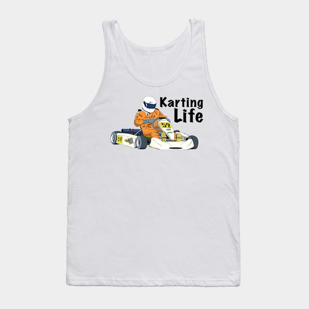 Karting Life, Go Karts Tank Top by OzzieClothingC0